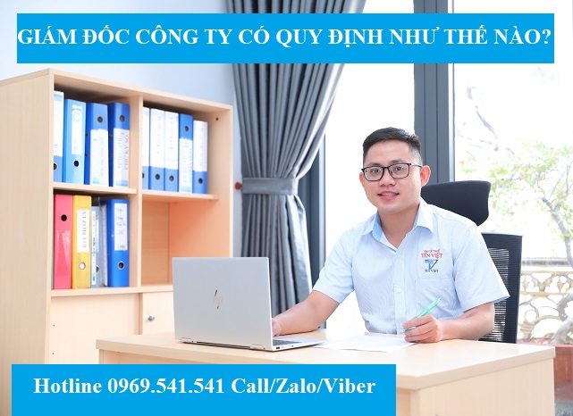 Giám đốc công ty có quy định như thế nào?